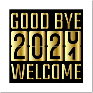 Goodbye 2020 Welcome 2021 Posters and Art
